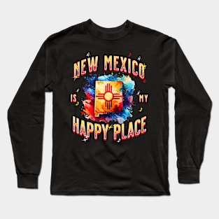 New Mexico is my Happy Place Long Sleeve T-Shirt